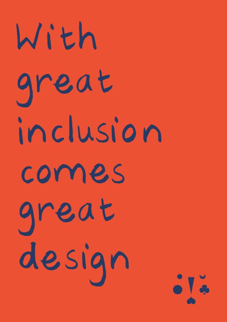 A red poster design with text reading "With great inclusion comes great design".