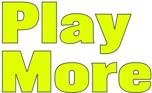 Play More